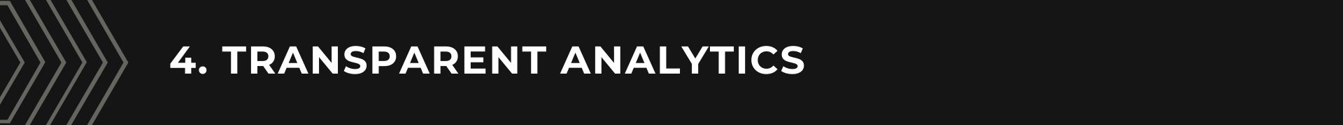 Transparent Analytics
